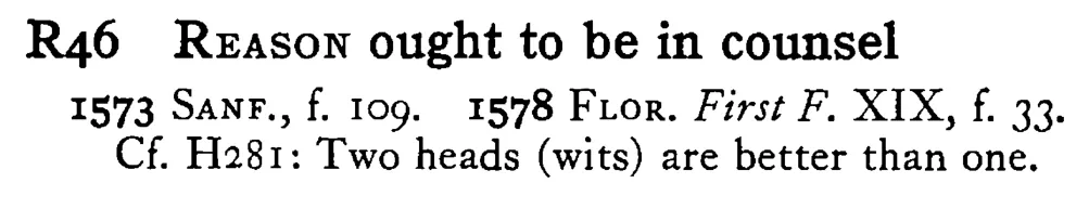 REASON ought to be in counsel - a scanned entry from Tilley's 1950 Dictionary of Proverbs.