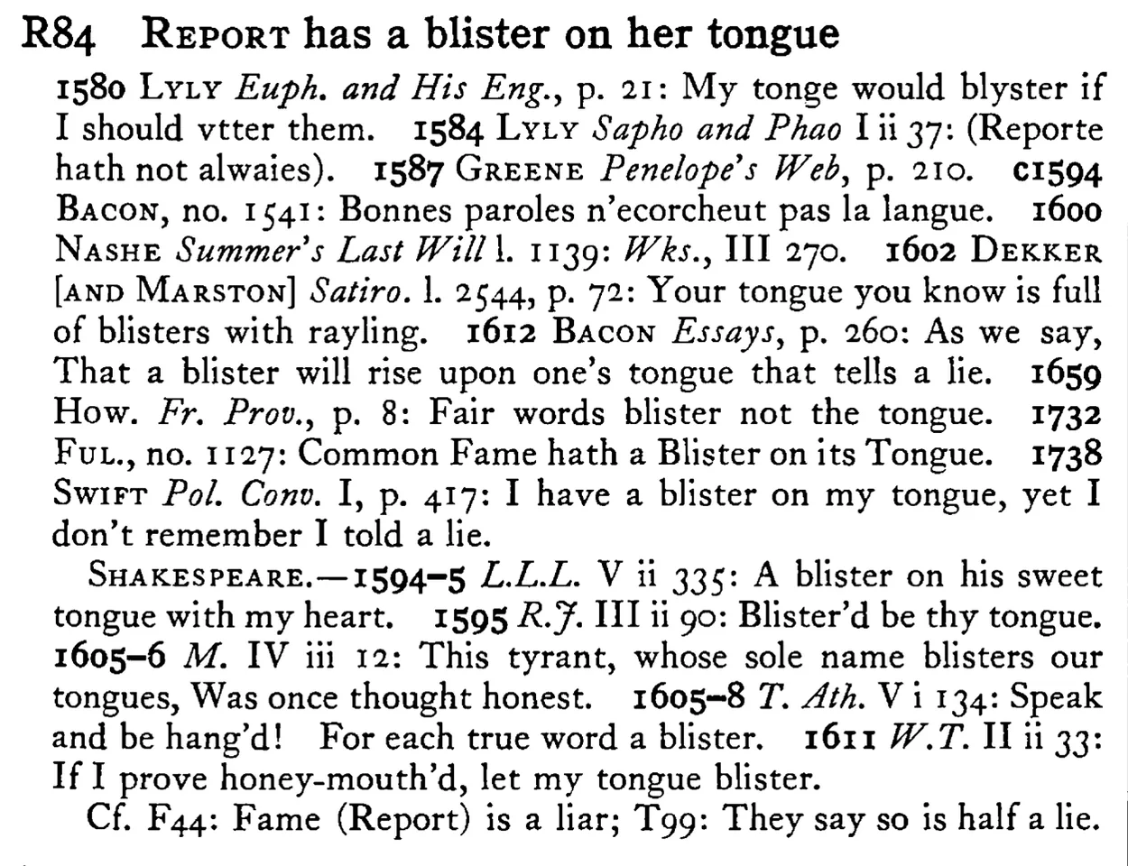 REPORT has a blister on her tongue - a scanned entry from Tilley's 1950 Dictionary of Proverbs.