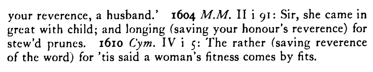 Saving your REVERENCE - a scanned entry from Tilley's 1950 Dictionary of Proverbs. (continuation)