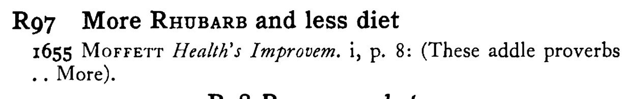 More RHUBARB and less diet - a scanned entry from Tilley's 1950 Dictionary of Proverbs.