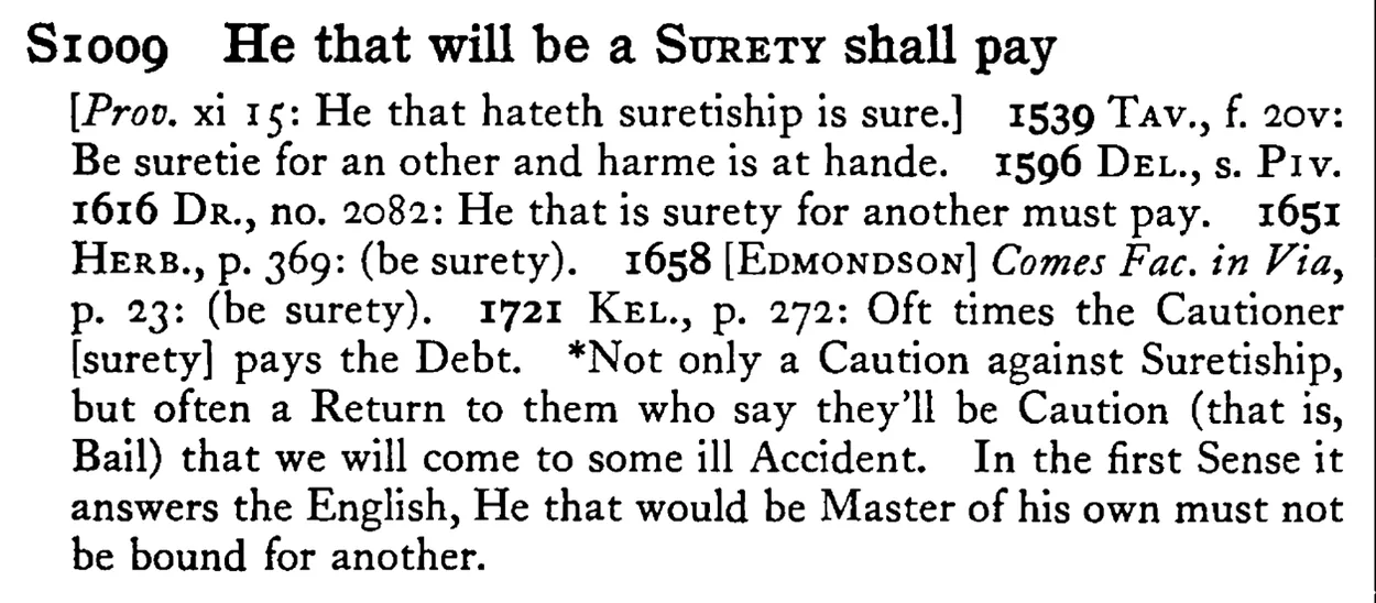 He that will be a SURETY shall pay - a scanned entry from Tilley's 1950 Dictionary of Proverbs.