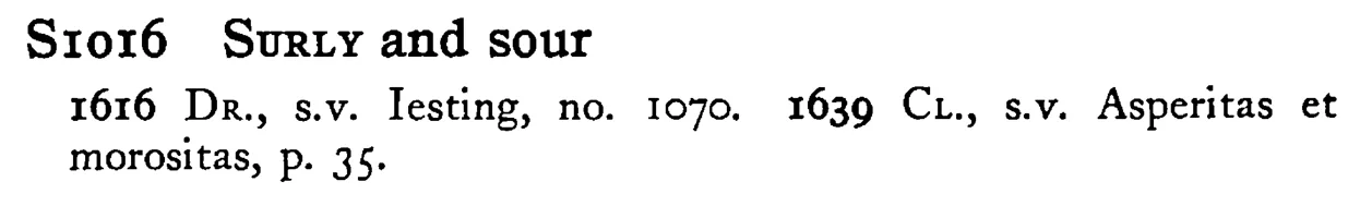 SURLY and sour - a scanned entry from Tilley's 1950 Dictionary of Proverbs.