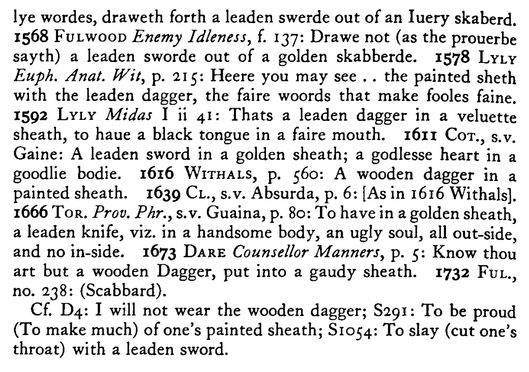 A leaden (wooden) SWORD (dagger) in an ivory (golden, painted) sheath (scabbard) - a scanned entry from Tilley's 1950 Dictionary of Proverbs. (continuation)