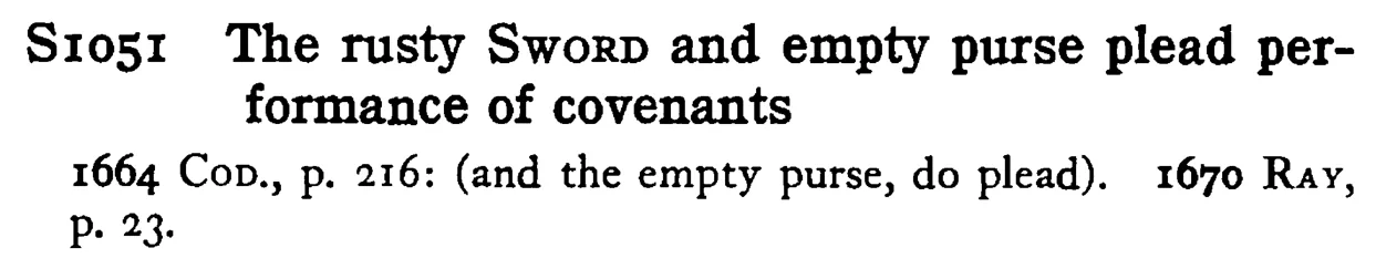 The rusty SWORD and empty purse plead performance of covenants - a scanned entry from Tilley's 1950 Dictionary of Proverbs.