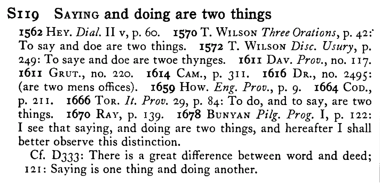 SAYING and doing are two things - a scanned entry from Tilley's 1950 Dictionary of Proverbs.