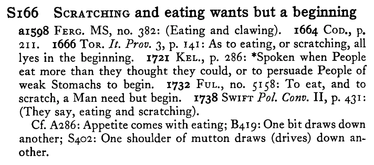 SCRATCHING and eating wants but a beginning - a scanned entry from Tilley's 1950 Dictionary of Proverbs.