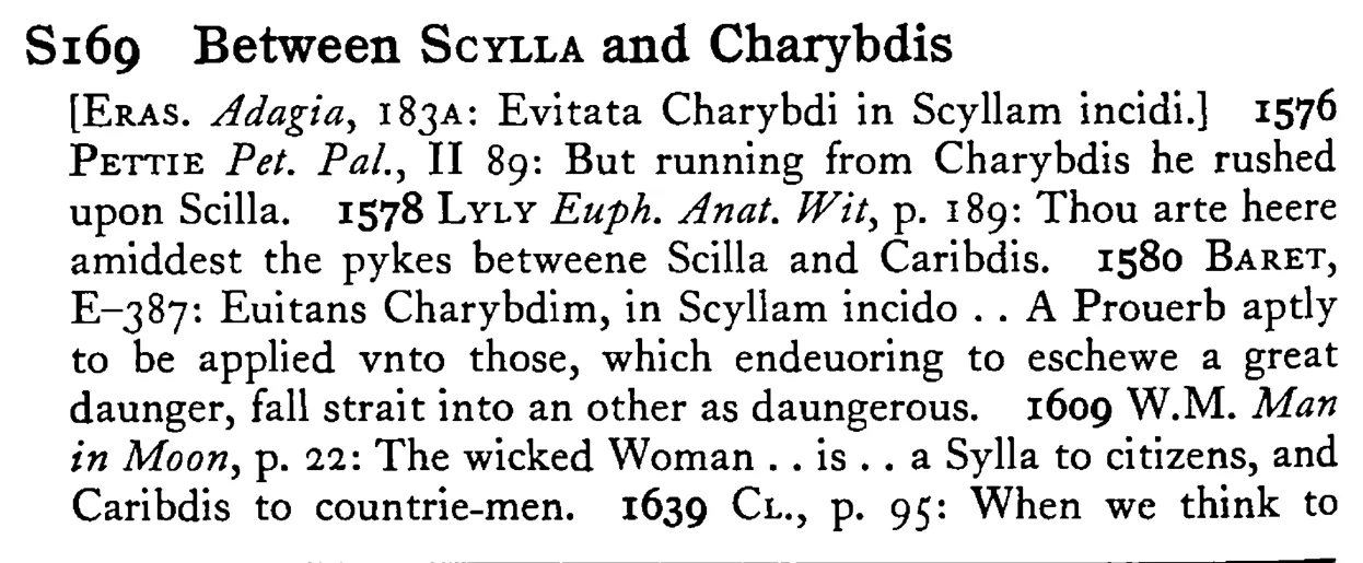 Between SCYLLA and Charybdis - a scanned entry from Tilley's 1950 Dictionary of Proverbs.