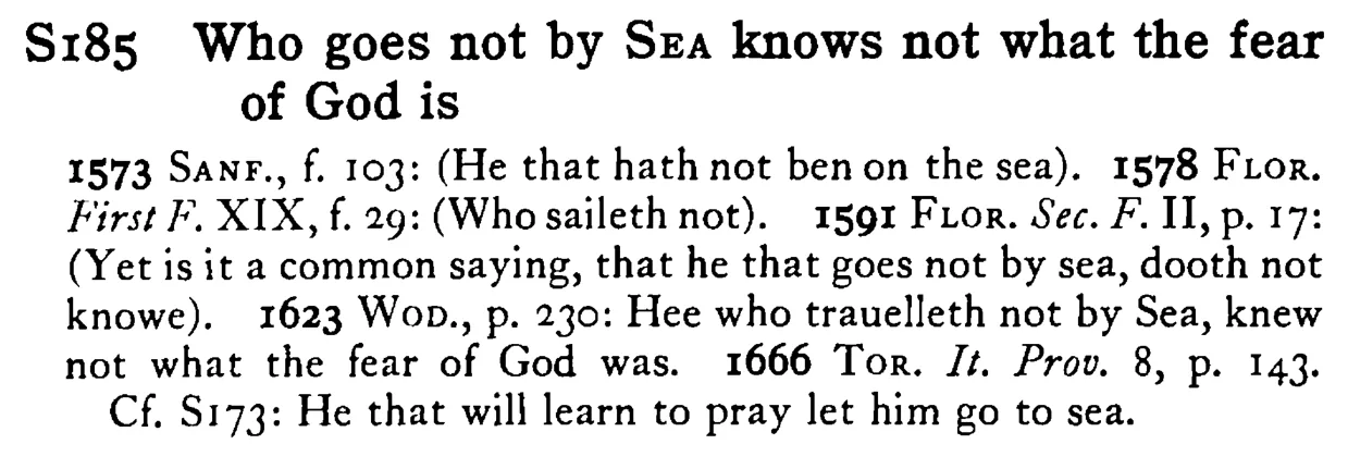 Who goes not by SEA knows not what the fear of God is - a scanned entry from Tilley's 1950 Dictionary of Proverbs.