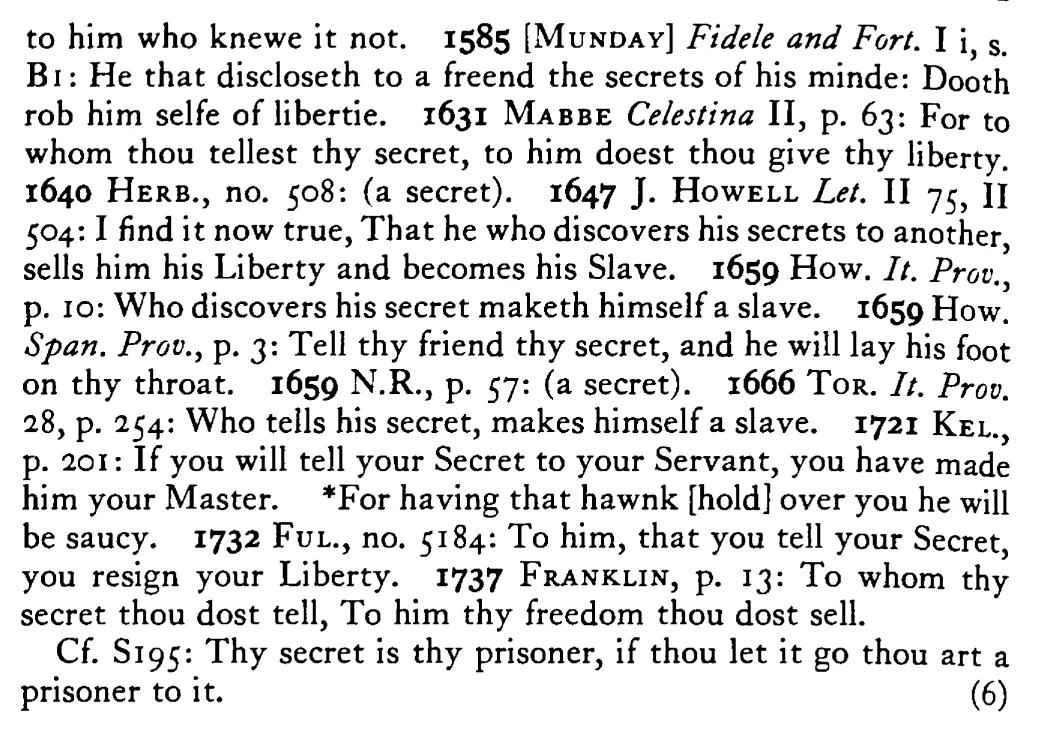 He that tells his SECRET is another's servant (slave) - a scanned entry from Tilley's 1950 Dictionary of Proverbs. (continuation)