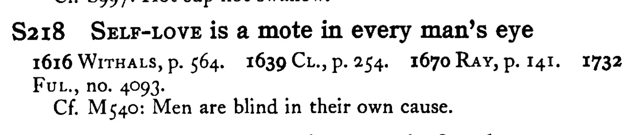 SELF-LOVE is a mote in every man's eye - a scanned entry from Tilley's 1950 Dictionary of Proverbs.