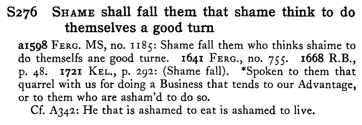 SHAME shall fall them that shame think to do themselves a good turn - a scanned entry from Tilley's 1950 Dictionary of Proverbs.