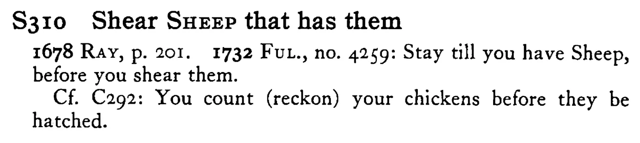 Shear SHEEP that has them - a scanned entry from Tilley's 1950 Dictionary of Proverbs.