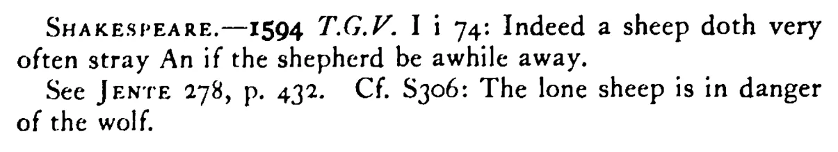 A SHEEP often strays if the shepherd is away - a scanned entry from Tilley's 1950 Dictionary of Proverbs. (continuation)