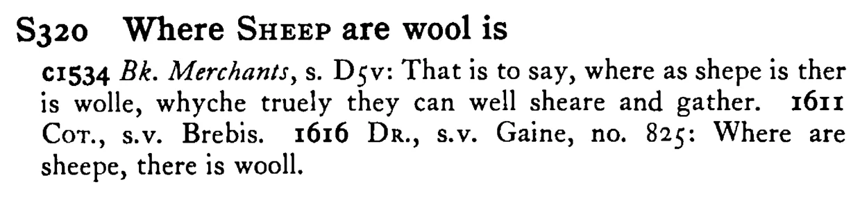 Where SHEEP are wool is - a scanned entry from Tilley's 1950 Dictionary of Proverbs.