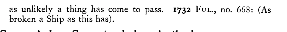 As broken a SHIP has come to land - a scanned entry from Tilley's 1950 Dictionary of Proverbs. (continuation)