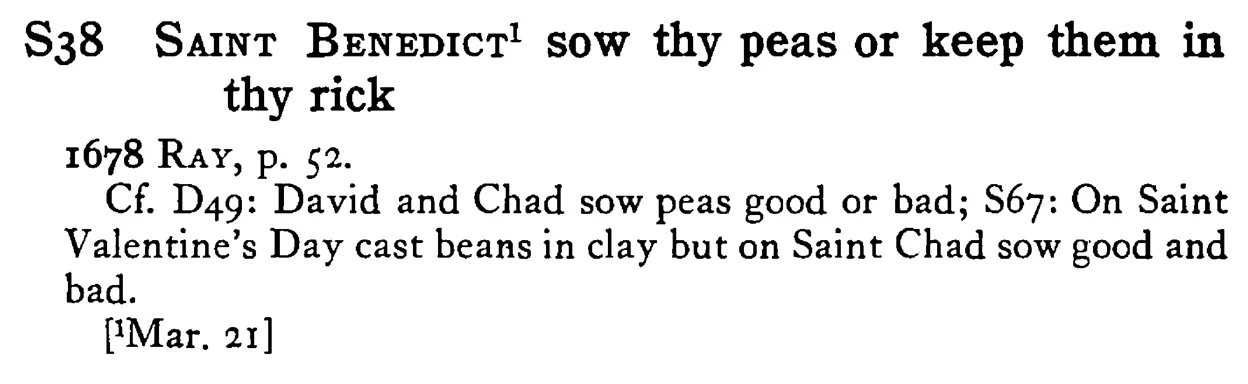 SAINT BENEDICT¹ sow thy peas or keep them in thy rick - a scanned entry from Tilley's 1950 Dictionary of Proverbs.