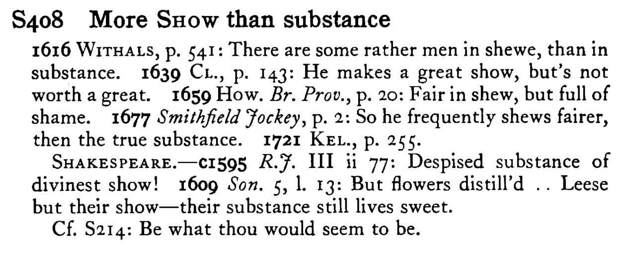 More SHOW than substance - a scanned entry from Tilley's 1950 Dictionary of Proverbs.