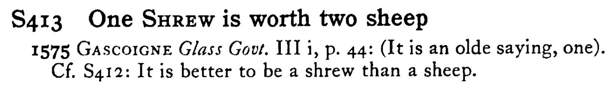 One SHREW is worth two sheep - a scanned entry from Tilley's 1950 Dictionary of Proverbs.