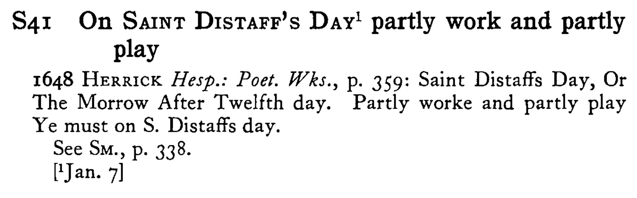 On SAINT DISTAFF's DAY¹ partly work and partly play - a scanned entry from Tilley's 1950 Dictionary of Proverbs.