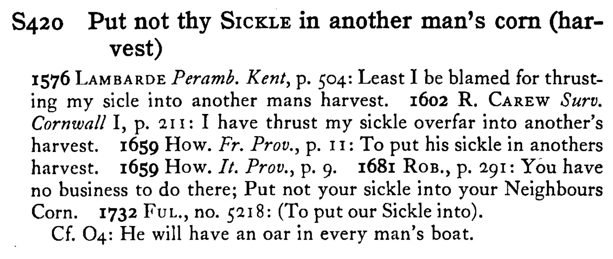Put not thy SICKLE in another man's corn (harvest) - a scanned entry from Tilley's 1950 Dictionary of Proverbs.