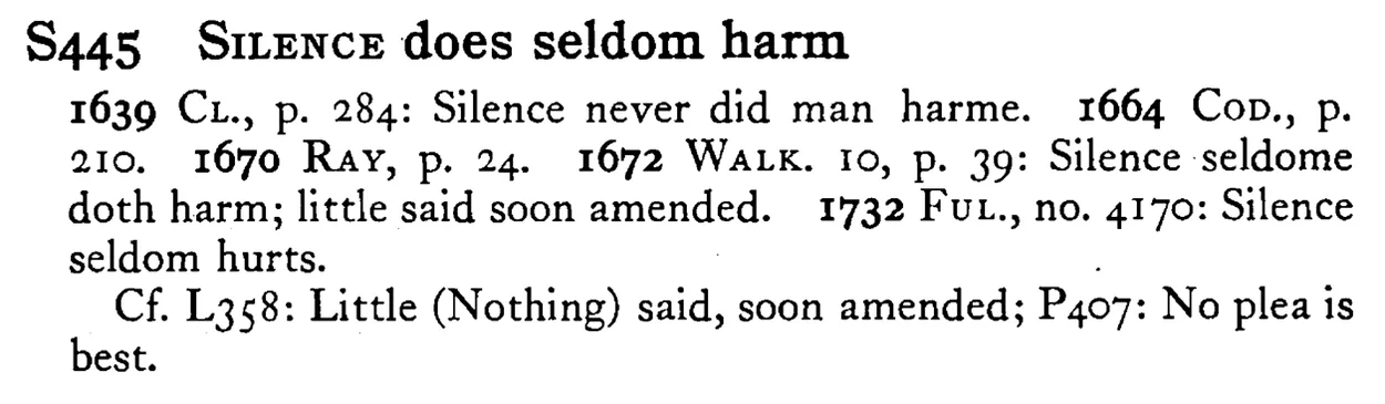 SILENCE does seldom harm - a scanned entry from Tilley's 1950 Dictionary of Proverbs.