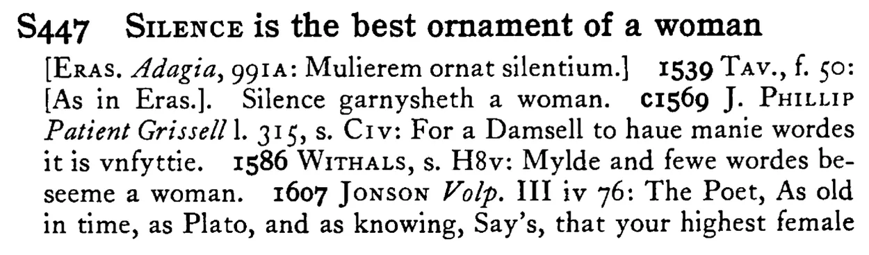 SILENCE is the best ornament of a woman - a scanned entry from Tilley's 1950 Dictionary of Proverbs.