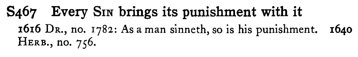 Every SIN brings its punishment with it - a scanned entry from Tilley's 1950 Dictionary of Proverbs.