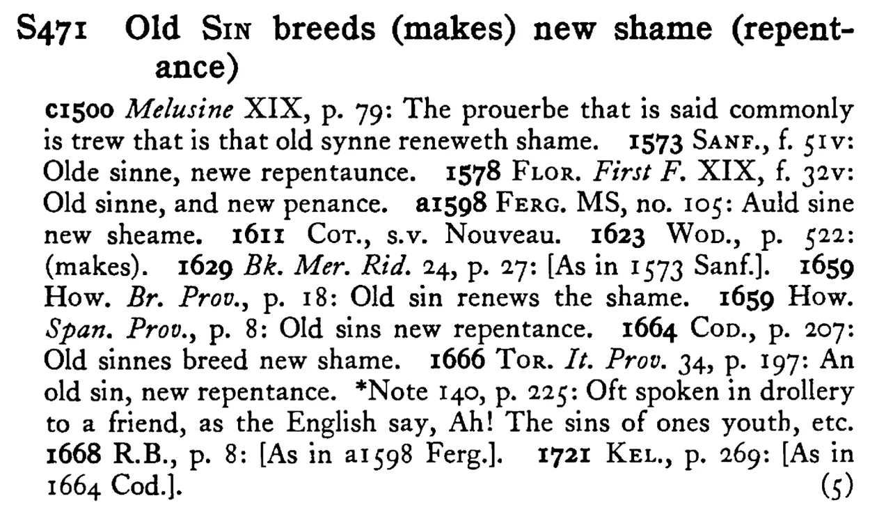 Old SIN breeds (makes) new shame (repentance) - a scanned entry from Tilley's 1950 Dictionary of Proverbs.