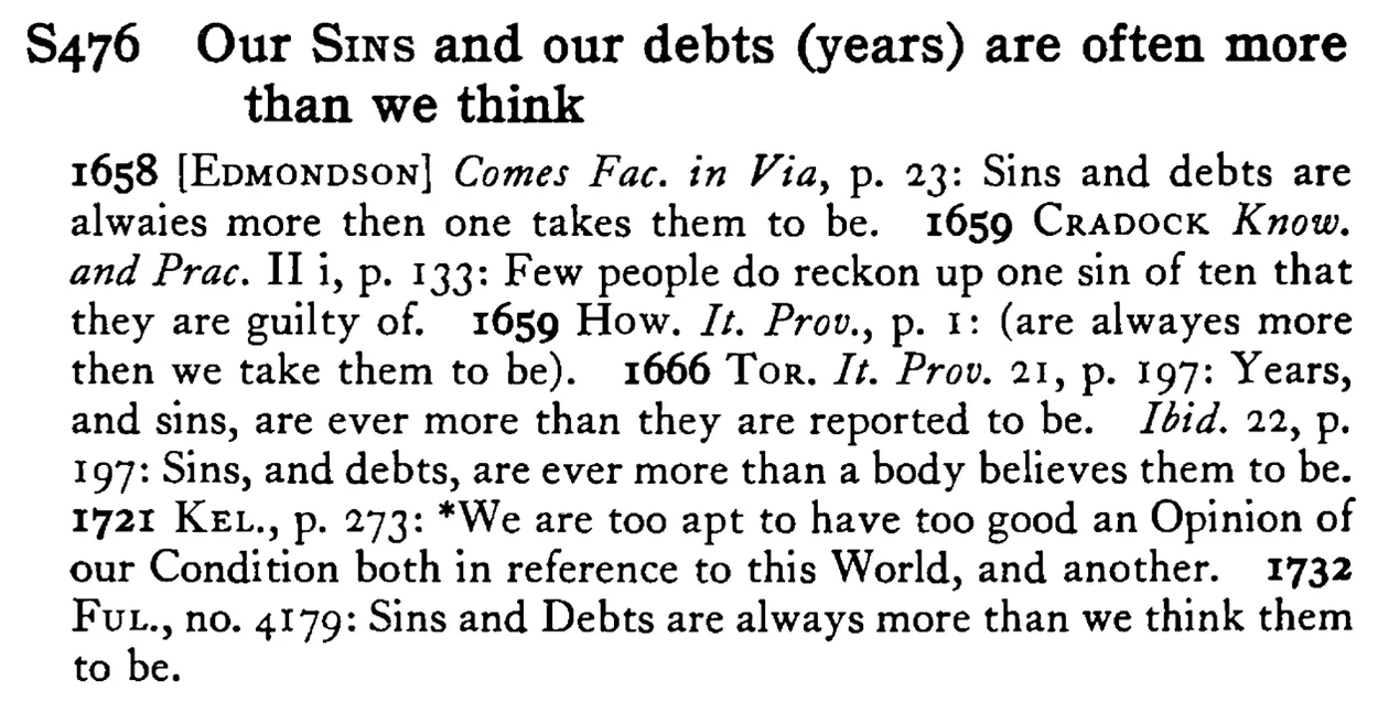 Our SINS and our debts (years) are often more than we think - a scanned entry from Tilley's 1950 Dictionary of Proverbs.