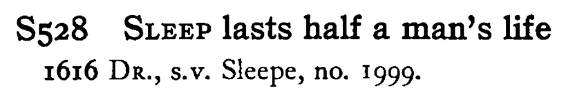 SLEEP lasts half a man's life - a scanned entry from Tilley's 1950 Dictionary of Proverbs.