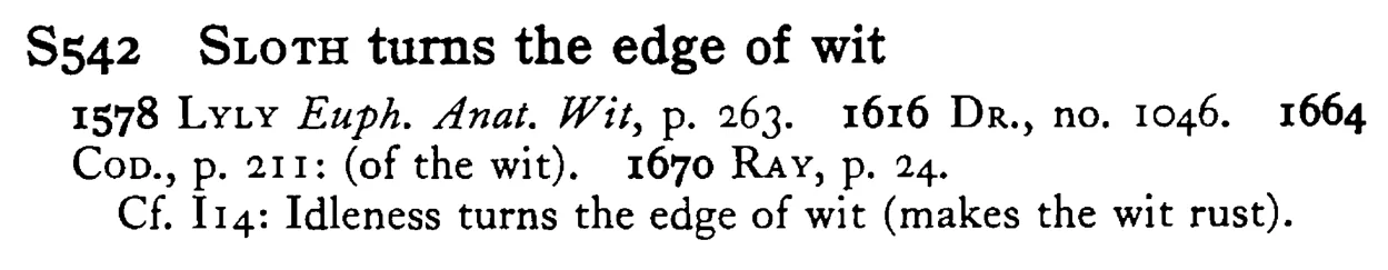 SLOTH turns the edge of wit - a scanned entry from Tilley's 1950 Dictionary of Proverbs.