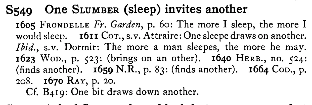 One SLUMBER (sleep) invites another - a scanned entry from Tilley's 1950 Dictionary of Proverbs.