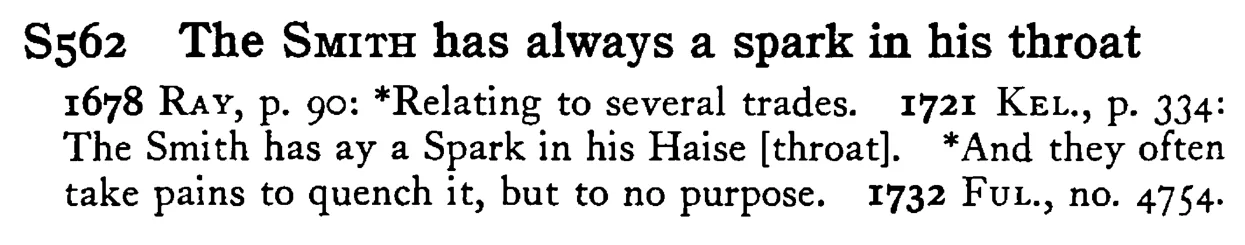 The SMITH has always a spark in his throat - a scanned entry from Tilley's 1950 Dictionary of Proverbs.