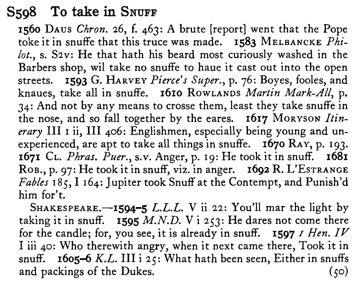 To take in SNUFF - a scanned entry from Tilley's 1950 Dictionary of Proverbs.