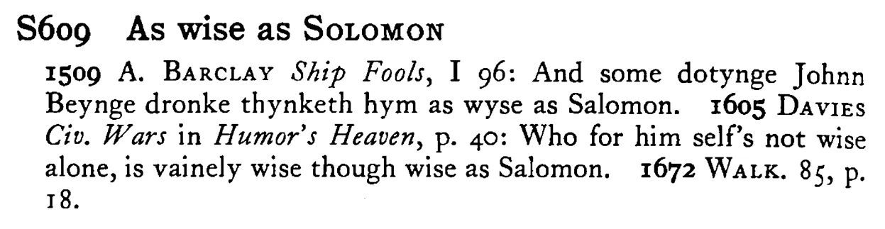 As wise as SOLOMON - a scanned entry from Tilley's 1950 Dictionary of Proverbs.