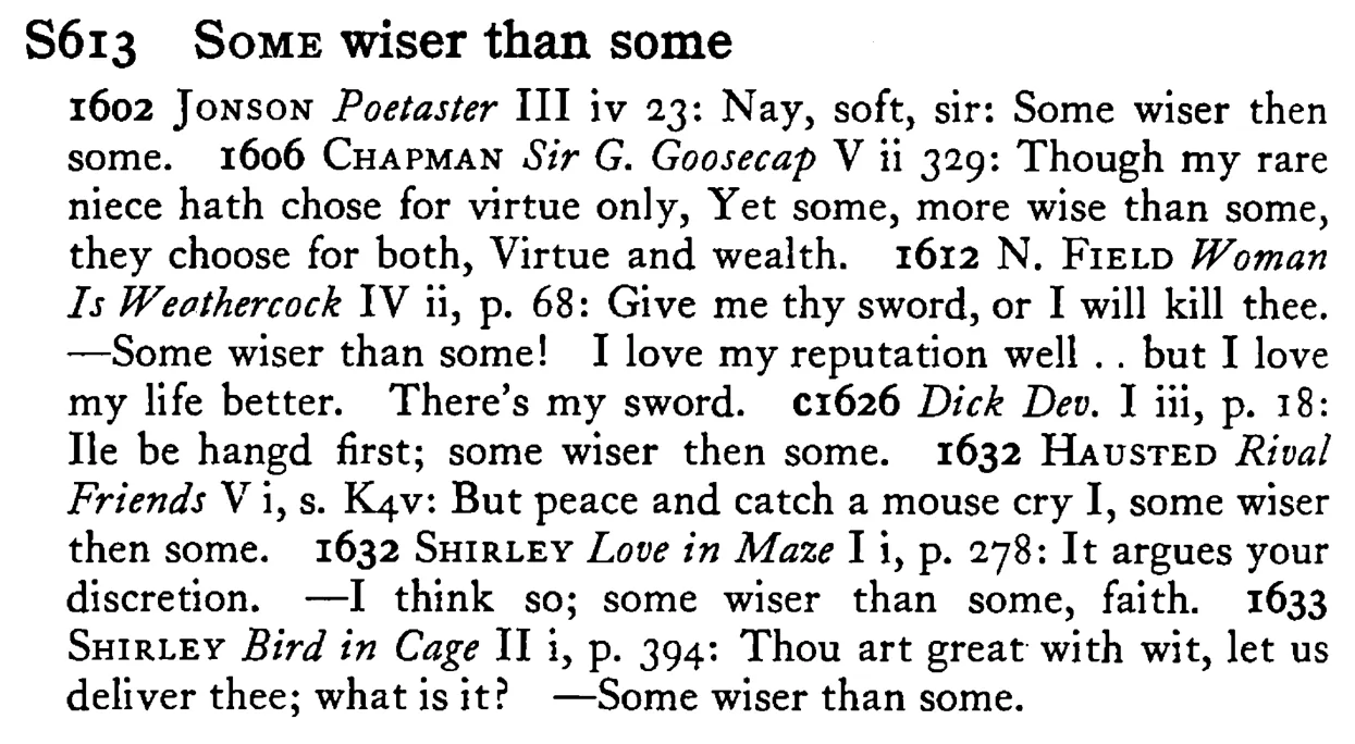 SOME wiser than some - a scanned entry from Tilley's 1950 Dictionary of Proverbs.