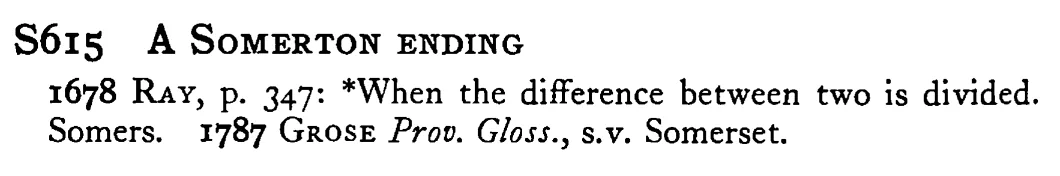 A SOMERTON ENDING - a scanned entry from Tilley's 1950 Dictionary of Proverbs.