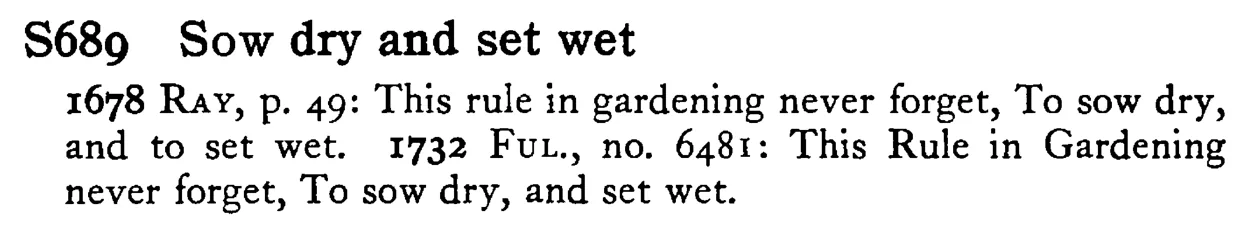 SOW dry and set wet - a scanned entry from Tilley's 1950 Dictionary of Proverbs.