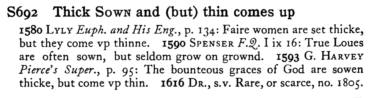 Thick SOWN and (but) thin comes up - a scanned entry from Tilley's 1950 Dictionary of Proverbs.