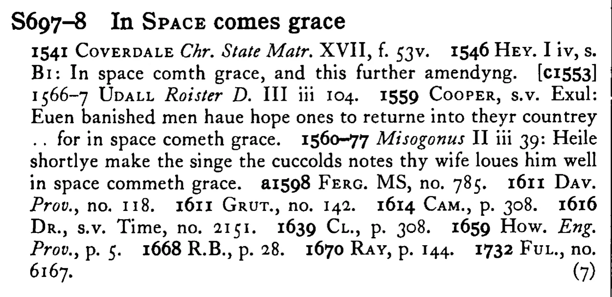 In SPACE comes grace - a scanned entry from Tilley's 1950 Dictionary of Proverbs.