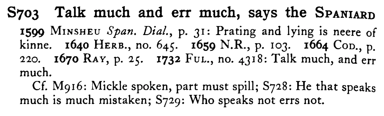 Talk much and err much, says the SPANIARD - a scanned entry from Tilley's 1950 Dictionary of Proverbs.