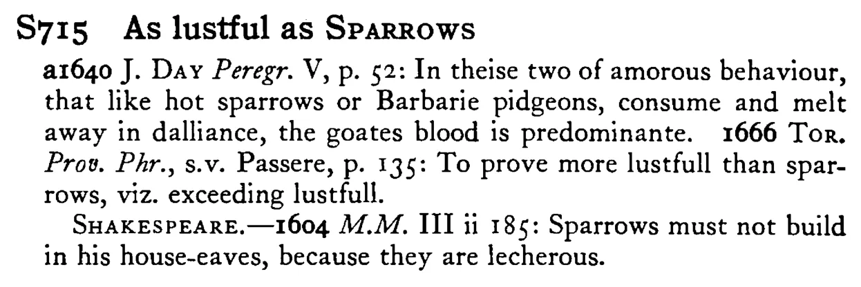 As lustful as SPARROWS - a scanned entry from Tilley's 1950 Dictionary of Proverbs.