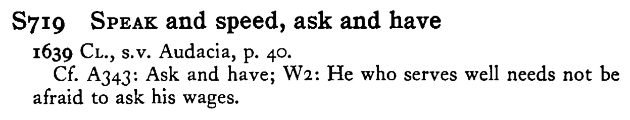 SPEAK and speed, ask and have - a scanned entry from Tilley's 1950 Dictionary of Proverbs.