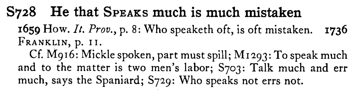 He that SPEAKS much is much mistaken - a scanned entry from Tilley's 1950 Dictionary of Proverbs.