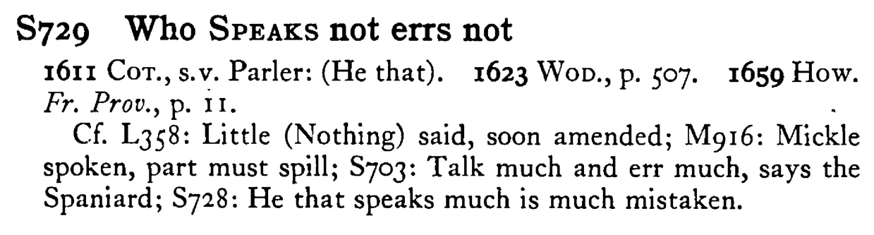 Who SPEAKS not errs not - a scanned entry from Tilley's 1950 Dictionary of Proverbs.
