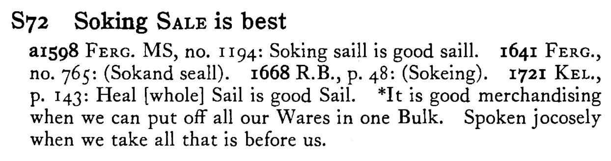 Soking SALE is best - a scanned entry from Tilley's 1950 Dictionary of Proverbs.