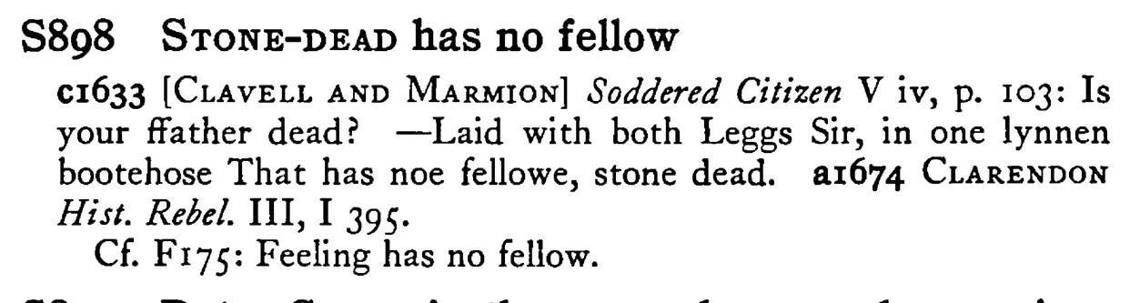 STONE-DEAD has no fellow - a scanned entry from Tilley's 1950 Dictionary of Proverbs.