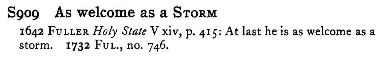 As welcome as a STORM - a scanned entry from Tilley's 1950 Dictionary of Proverbs.