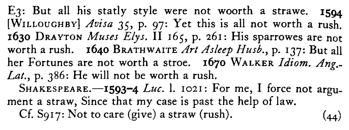 Not worth a STRAW (rush) - a scanned entry from Tilley's 1950 Dictionary of Proverbs. (continuation)