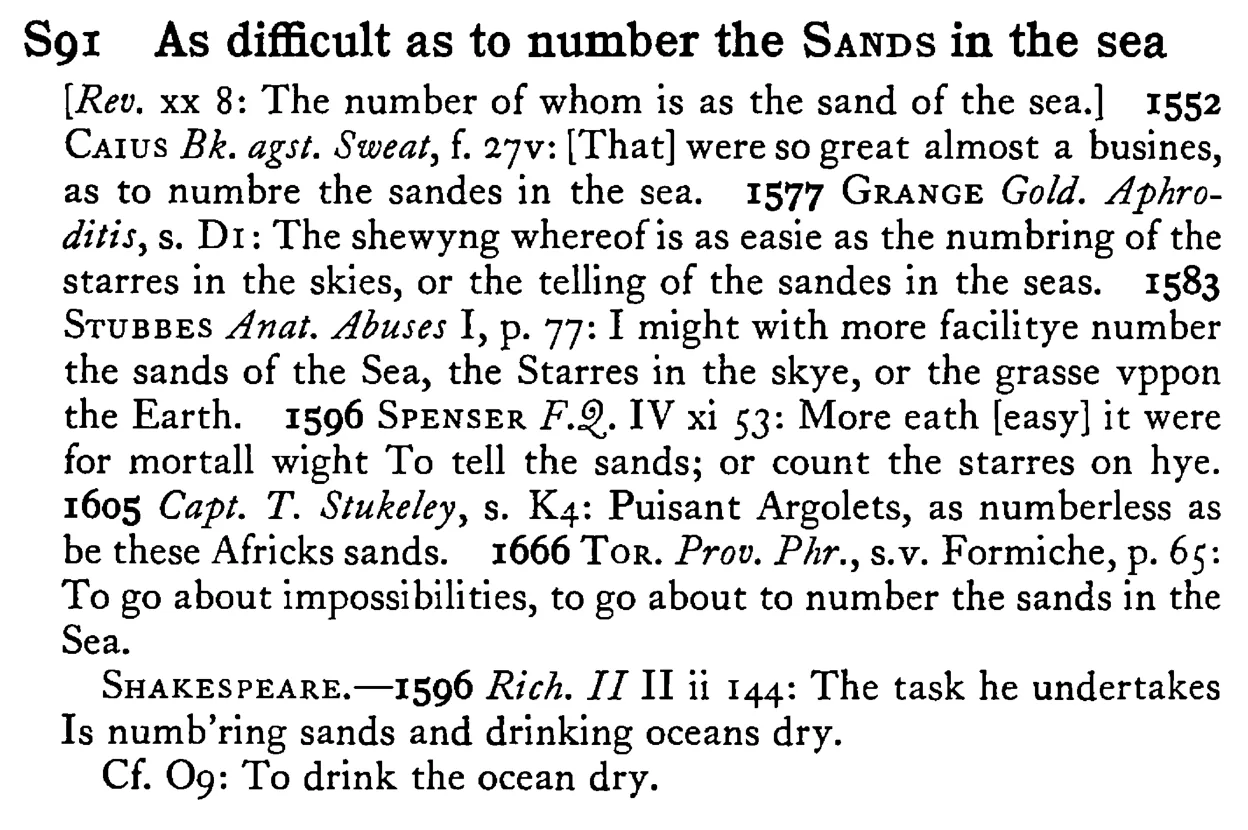As difficult as to number the SANDS in the sea - a scanned entry from Tilley's 1950 Dictionary of Proverbs.